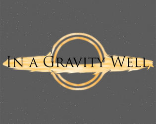 In a Gravity Well  