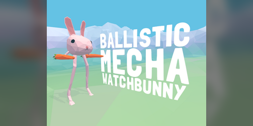 Cover image for Ballistic Mecha Watchbunny (VR)