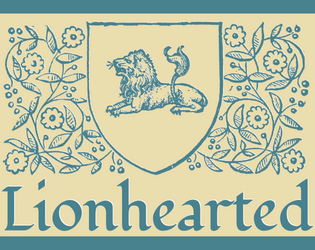 Lionhearted (preview)   - A game of lionhearted fantasy 