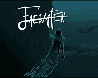 Faewater   - A game about deep fae and the mortals that recklessly seek them. 
