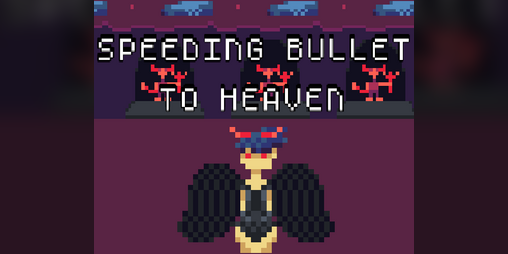 Cover image for Speeding Bullet To Heaven