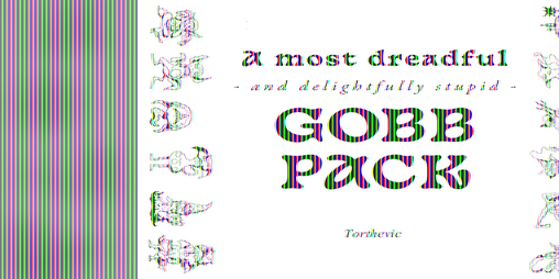 Cover image for A Most Dreadful and Delightfully Stupid Gobb Pack