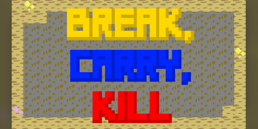Cover image for Break, Carry, Kill