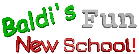 Baldi's Fun New School Remastered V1.0 : JohnsterSpaceProgram