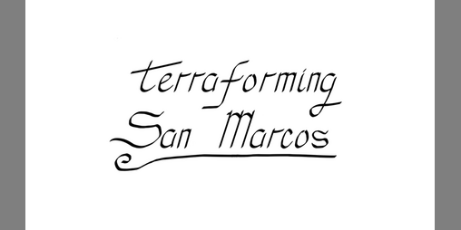 Cover image for Terraforming San Marcos