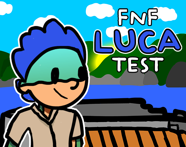 FNF Luca Test by StefanN