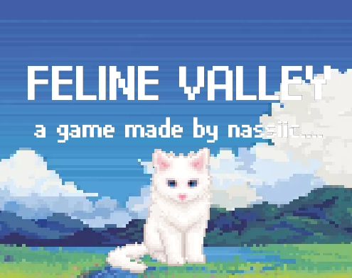 Feline Valley - A RPG cat game by Nassic