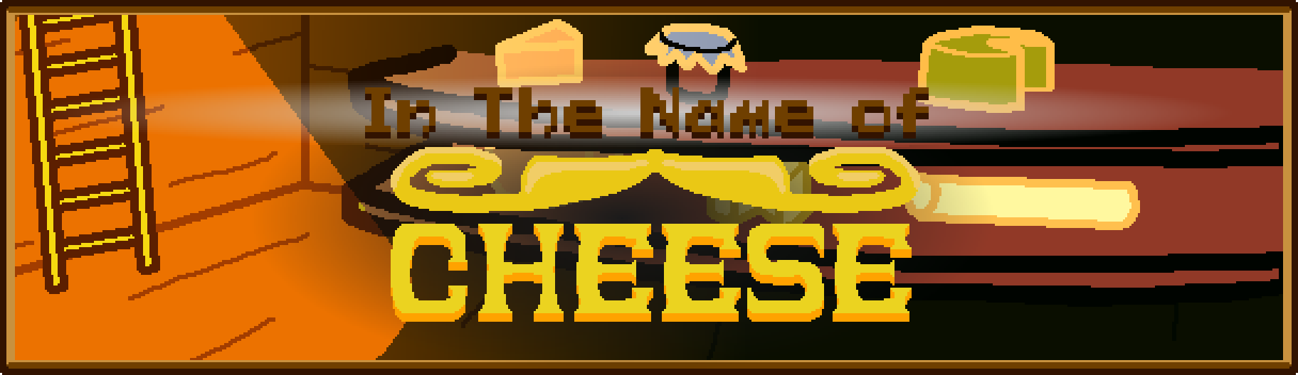 In The Name of Cheese