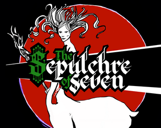 The Sepulchre of Seven   - A free OSR adventure module for character levels 5-7 