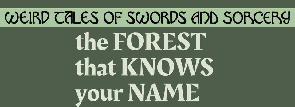The Forest That Knows Your Name
