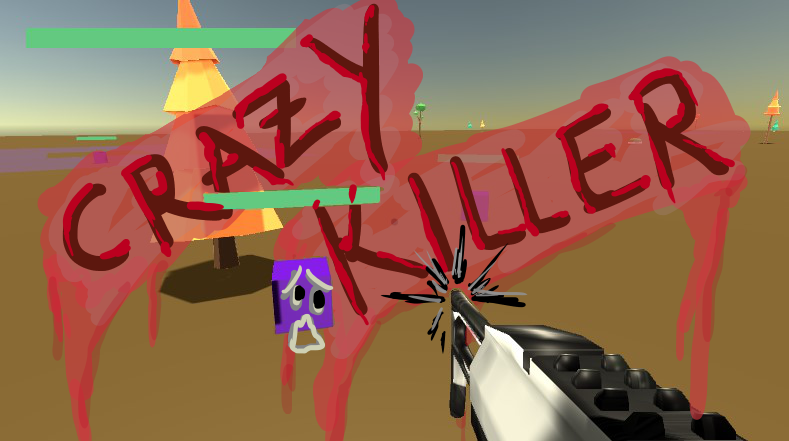 Crazy Killer