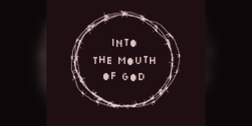 Cover image for Into the Mouth of God