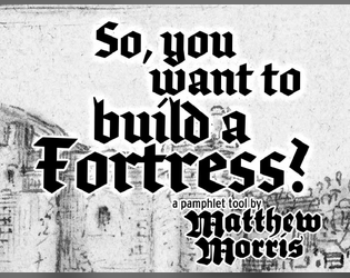 So, you want to build a Fortress   - a Mausritter supplement 