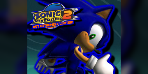Cover image for Sonic Adventure 2 But it's extremely limited