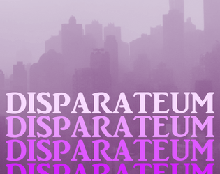Disparateum   - A world-hopping, reality-bending tabletop RPG 