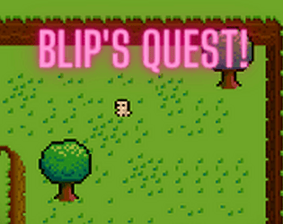 Blip's Quest!