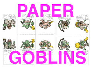 Goblin Skirmishers   - Five goblins to use as you see fit. 