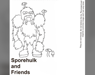 Sporehulk and Friends  