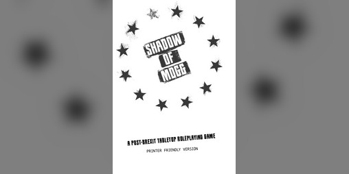 Cover image for Shadow of Mogg - A Post Brexit RPG - Printer Friendly FREE Version