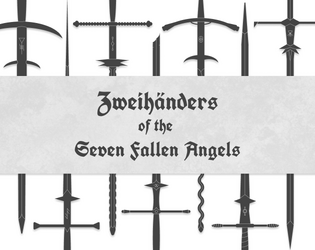 Zweihänders of the Seven Fallen Angels  