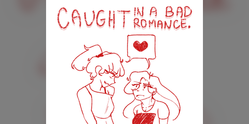 Cover image for Caught in a Bad Romance.