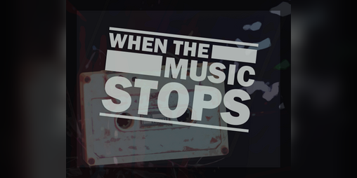 Cover image for When the Music Stops