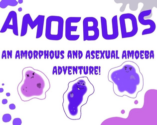 Amoebuds   - Everyone is an amoeba trying to navigate through adolescence at Amoebatown High Skool. 