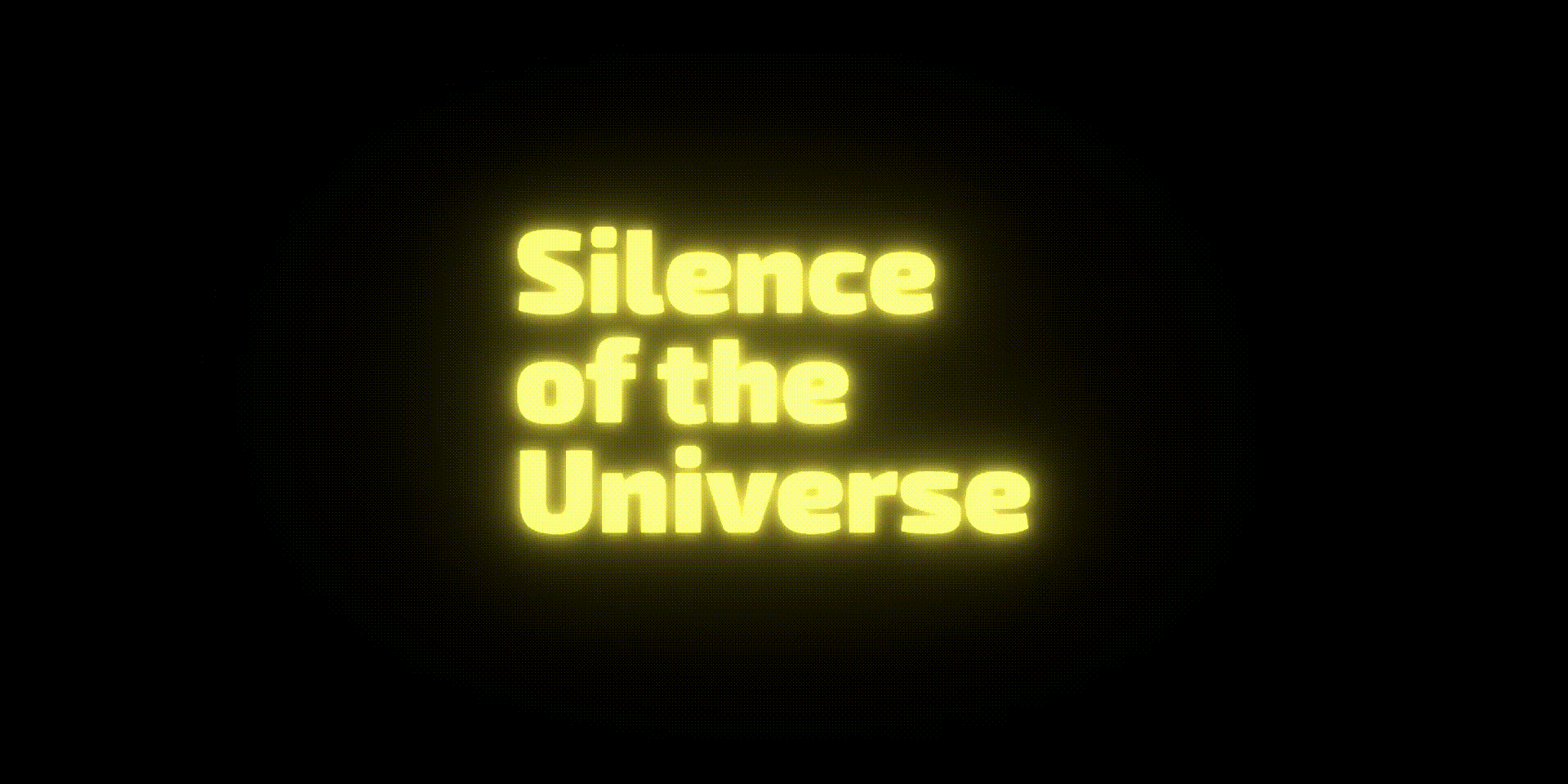 Silence of the Universe