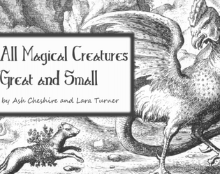 All Magical Creatures Great & Small  