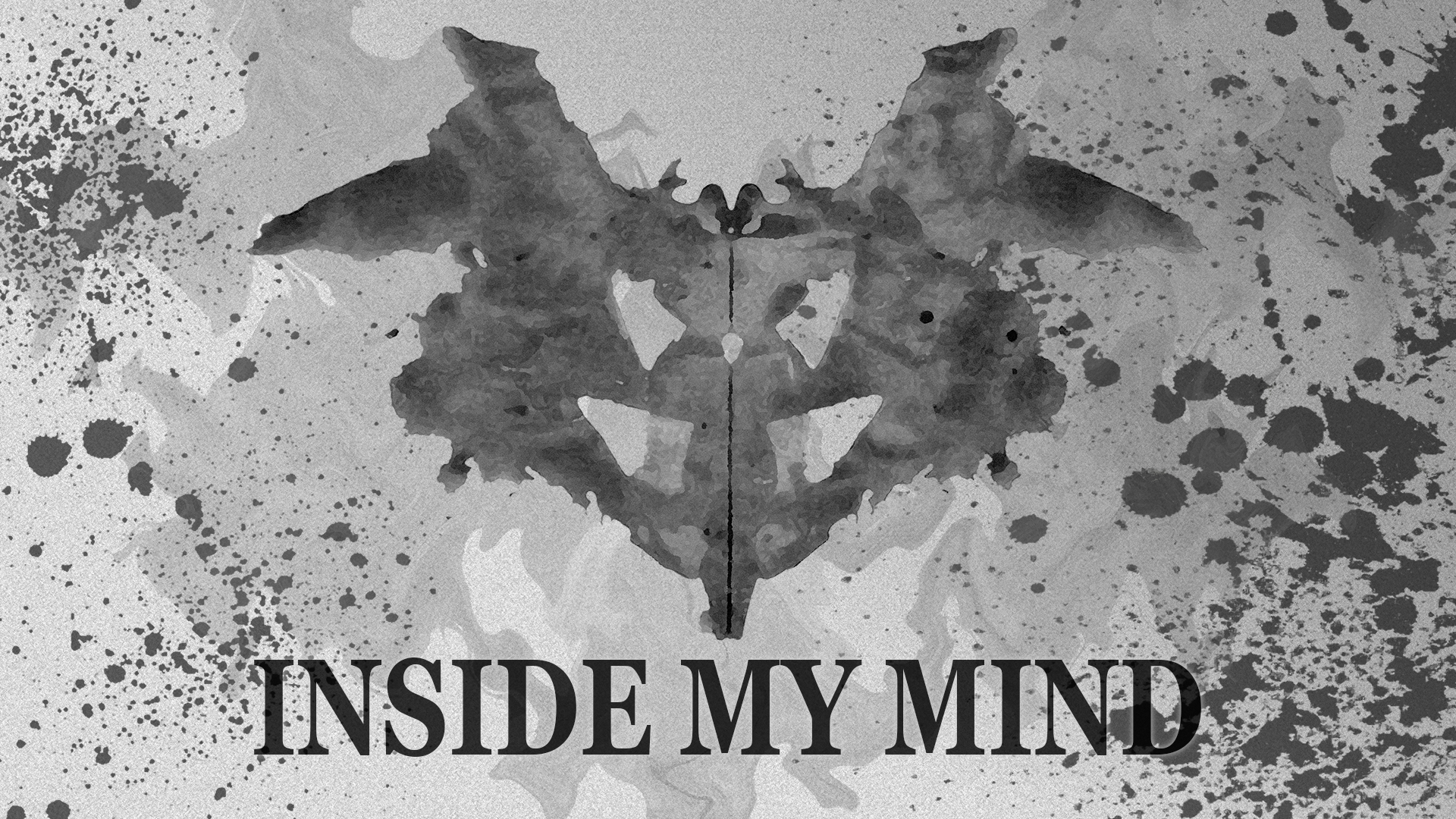INSIDE MY MIND