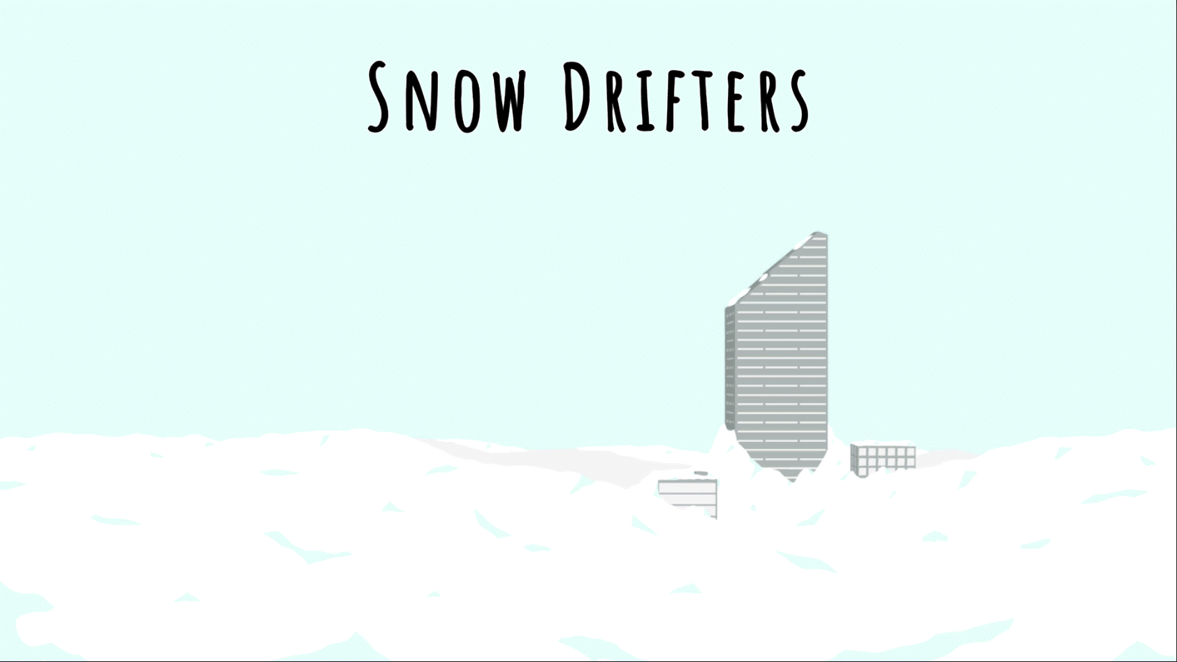 Snow Drifters