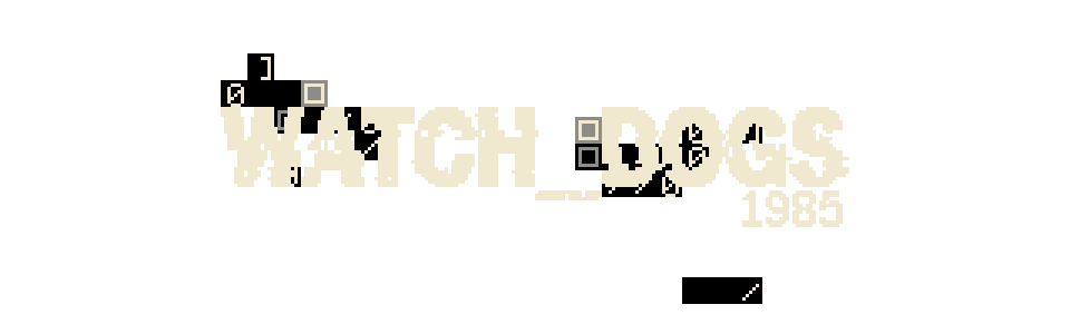 WATCH_DOGS 1985