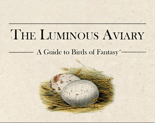 The Luminous Aviary   - A guide to birds of fantasy 