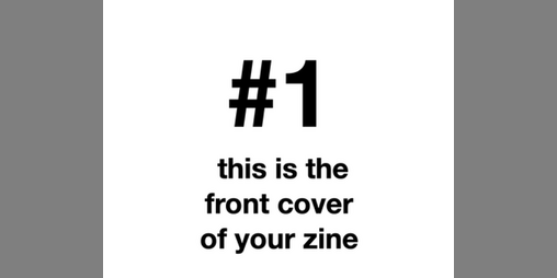 Cover image for This could be your first zine
