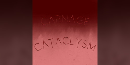 Cover image for Carnage Cataclysm