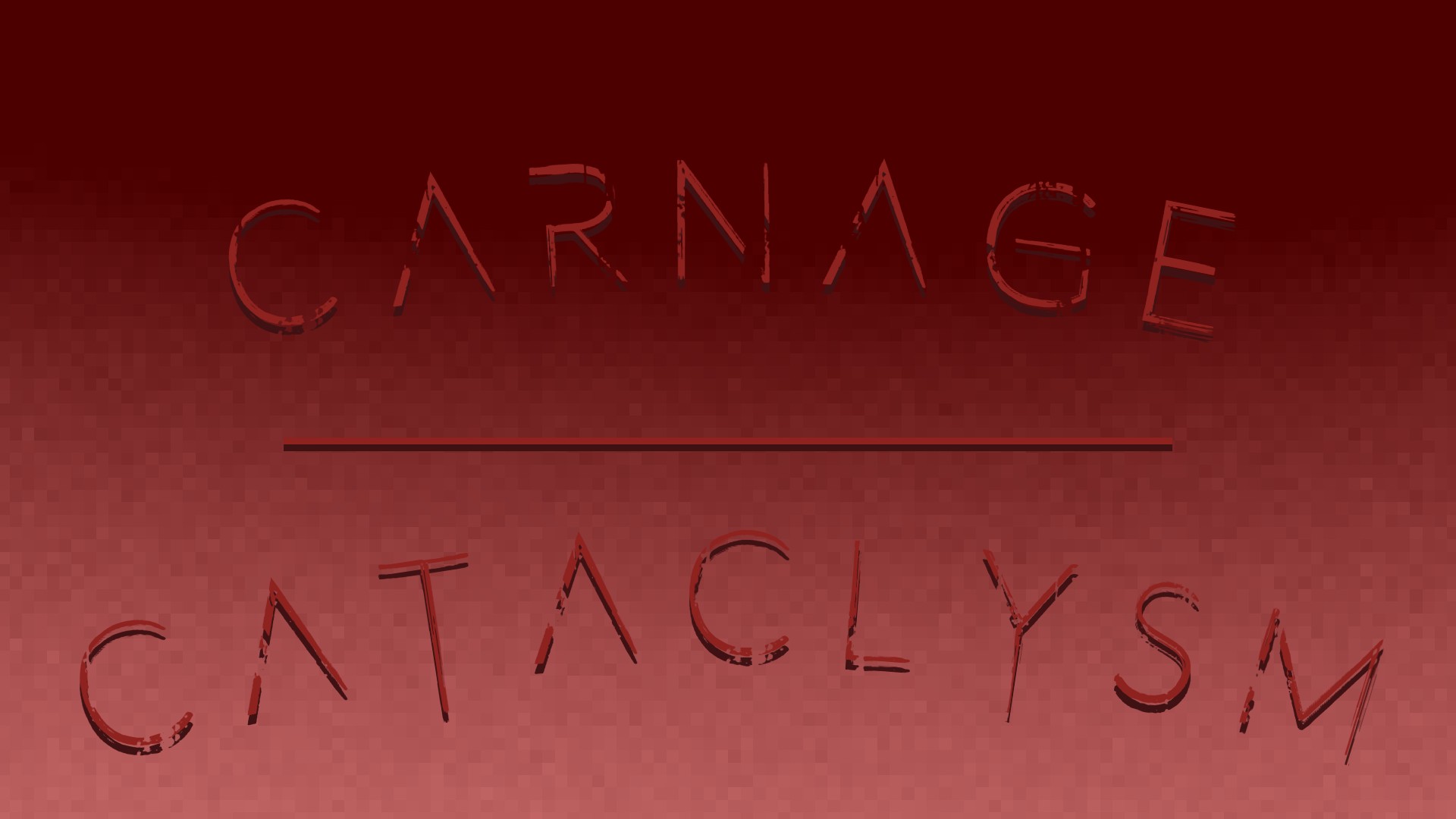 Carnage Cataclysm