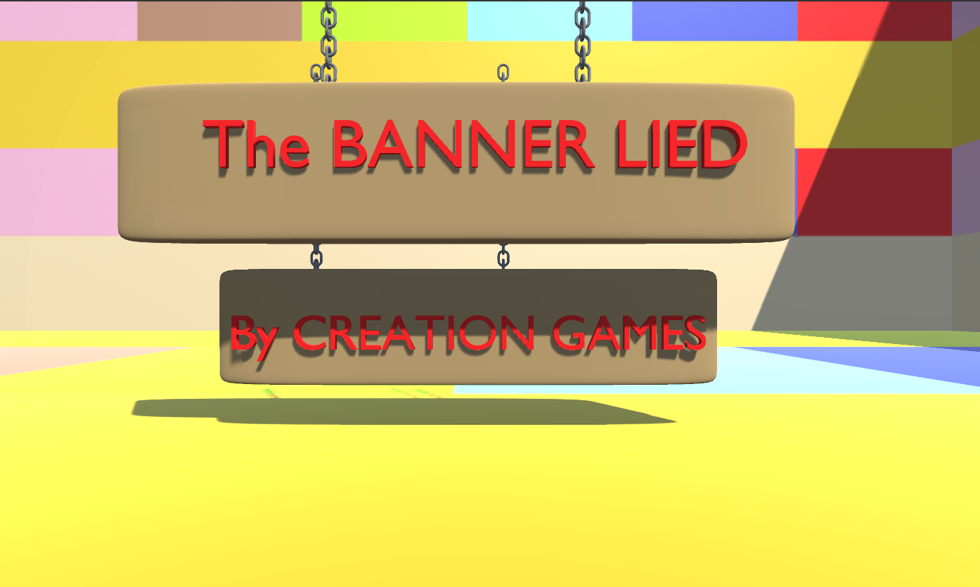 The BANNER LIED