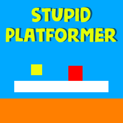 STUPID PLATFORMER