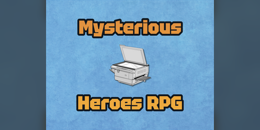 Cover image for Mysterious Heroes RPG