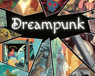 Dreampunk (rulebook)   - a surreal card-based player-driven ttrpg 