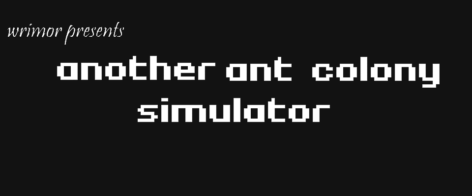 Another Ant Colony Simulator