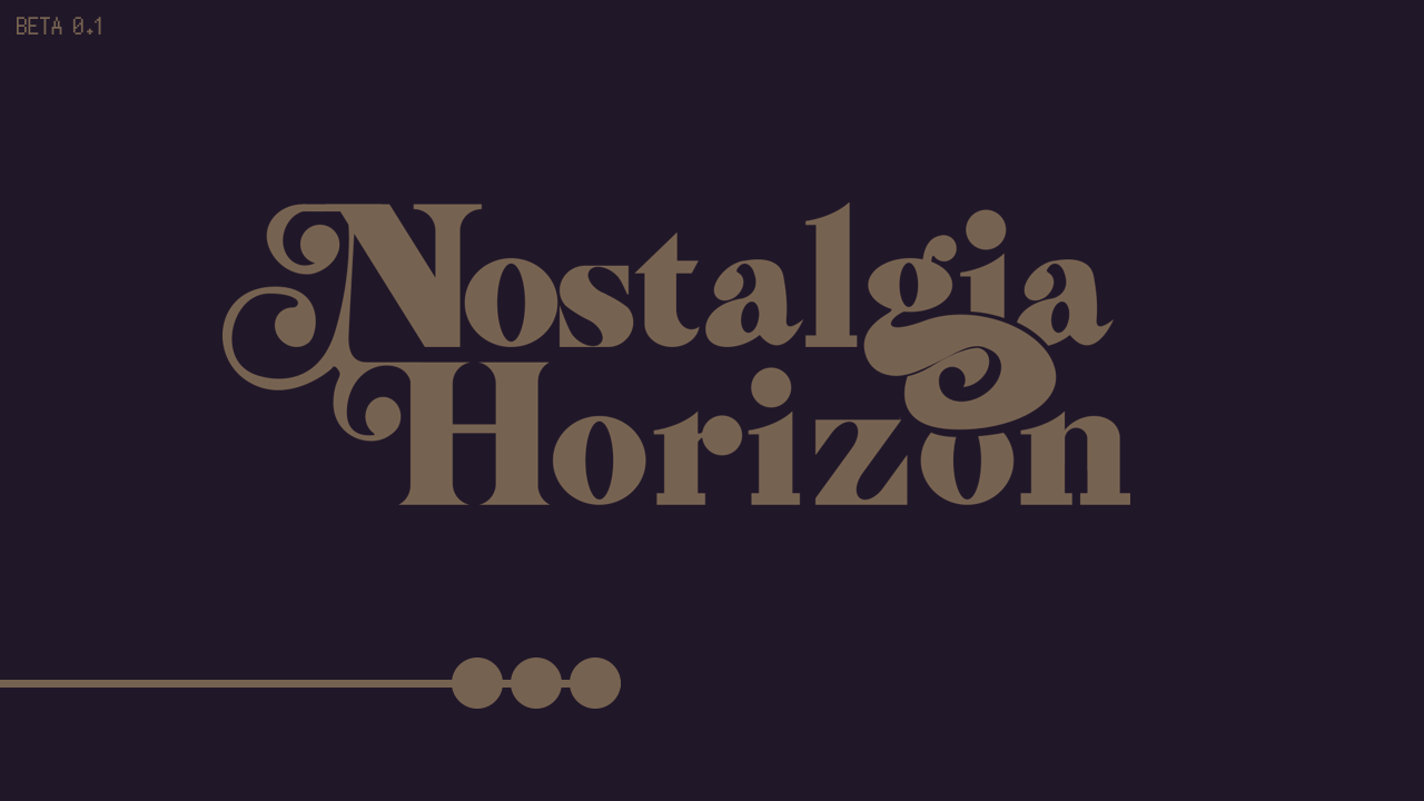 Cover image for Nostalgia Horizon Beta 0.1.2.2