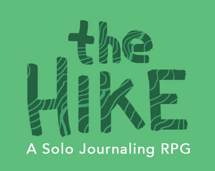 The Hike   - A Solo Journaling RPG 