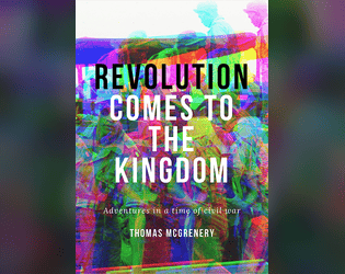 Revolution Comes to the Kingdom  