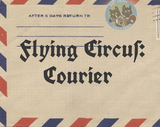 Flying Circus: Courier Playbook  