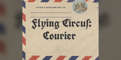 Cover image for Flying Circus: Courier Playbook