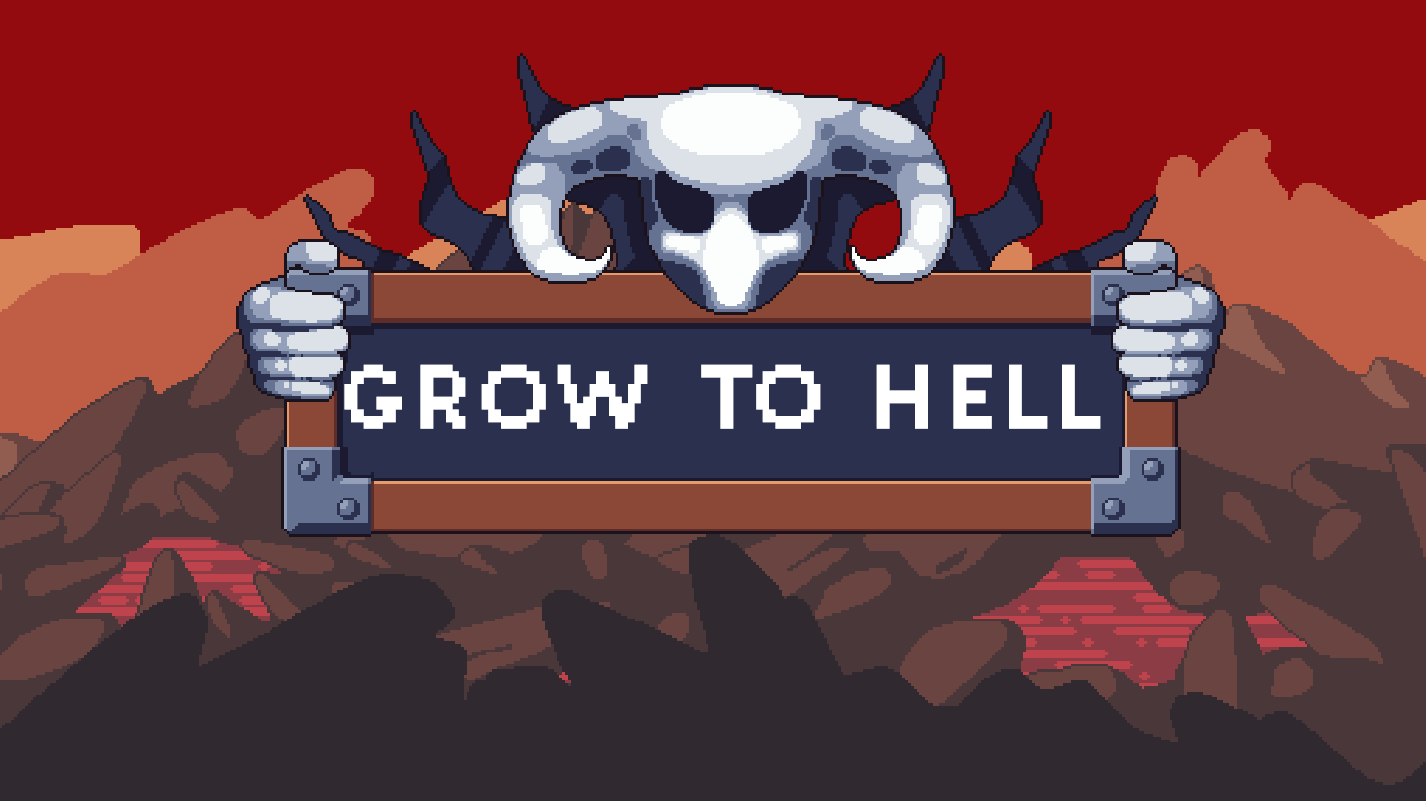 Cover image for Grow To Hell