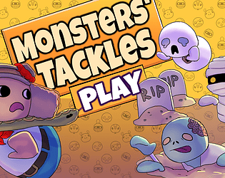 Monsters' Tackles