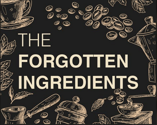 The Forgotten Ingredients  