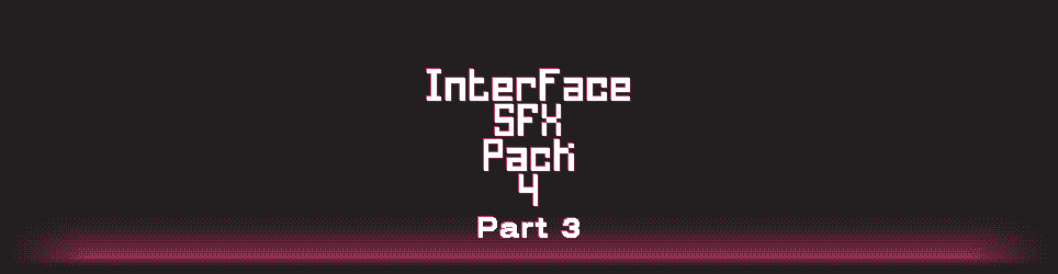 Interface SFX Pack 4 - Part 3